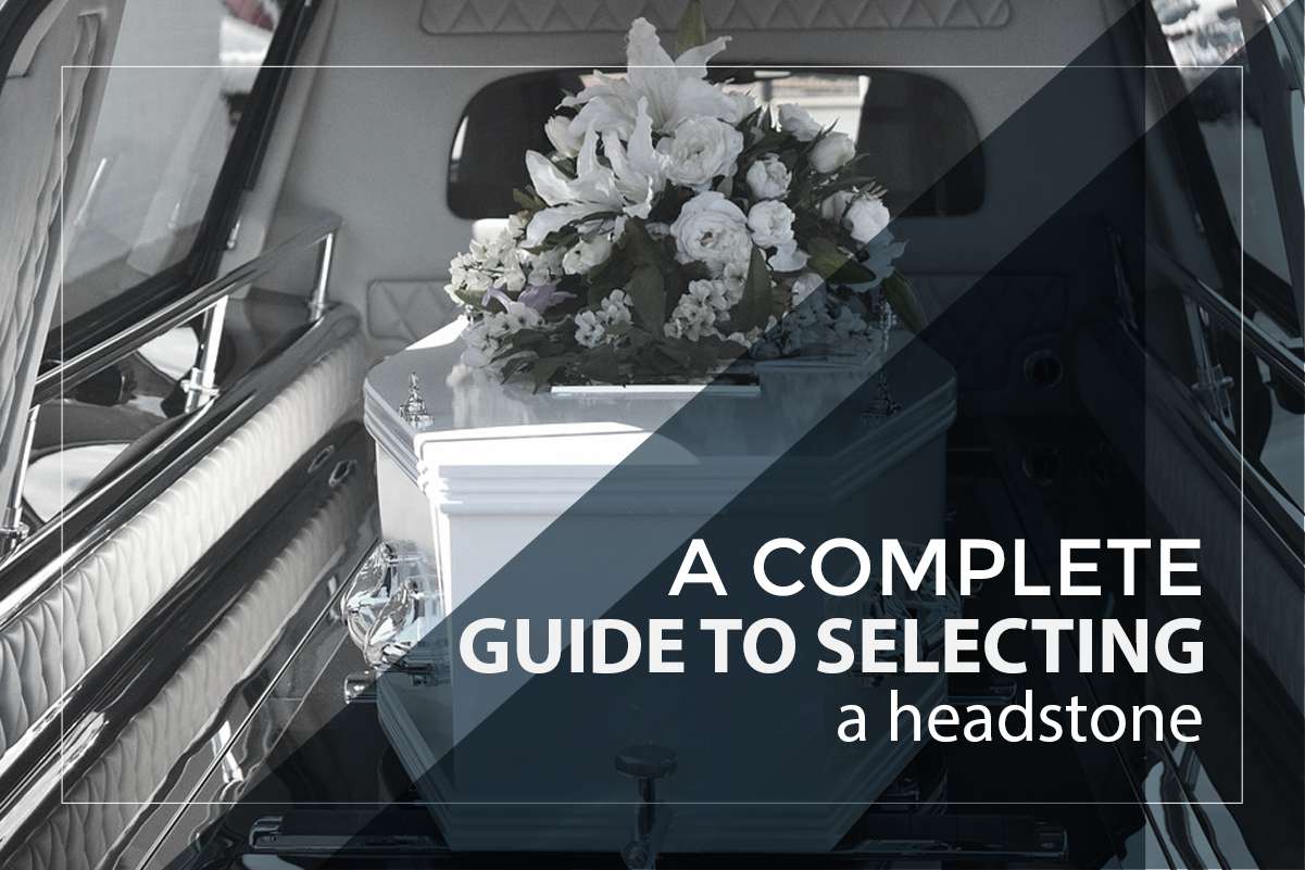 headstone selecting complete guide